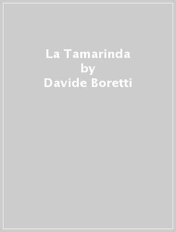 La Tamarinda - Davide Boretti