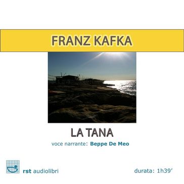 La Tana - Franz Kafka