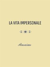 La Vita Impersonale