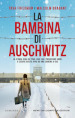 La bambina di Auschwitz