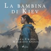 La bambina di Kiev