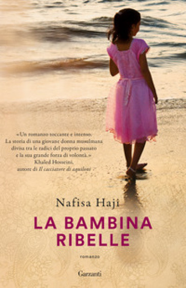 La bambina ribelle - Nafisa Haji