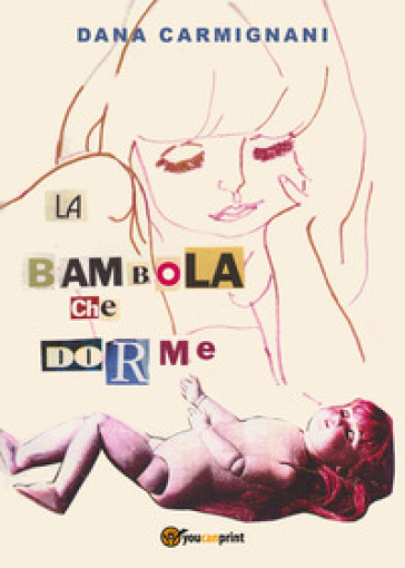 La bambola che dorme - Dana Carmignani