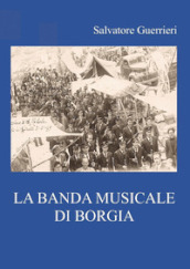 La banda musicale di Borgia