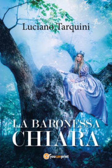 La baronessa chiara - Luciano Tarquini