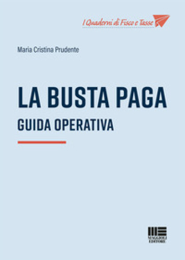 La busta paga - Maria Cristina Prudente