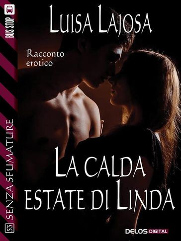 La calda estate di Linda - Luisa Lajosa