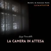 La camera in attesa