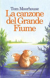 La canzone del Grande Fiume