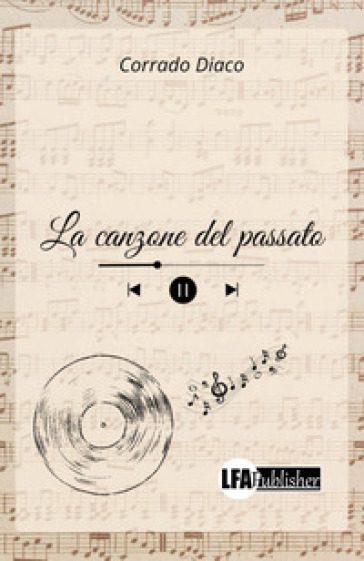 La canzone del passato - Corrado Diaco