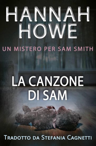 La canzone di Sam - Hannah Howe