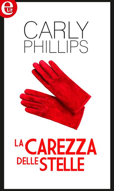 La carezza delle stelle (eLit) - Carly Phillips