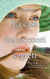 La casa dei racconti segreti