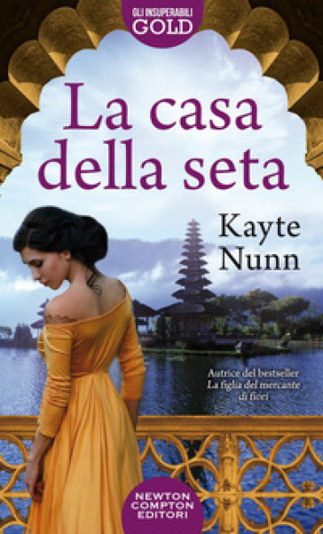 La casa della seta - Kayte Nunn