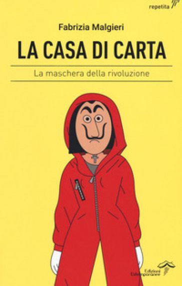 La casa di carta - Fabrizia Malgieri