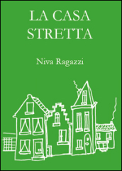 La casa stretta