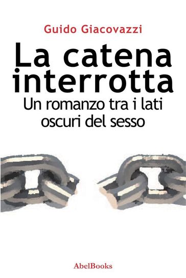 La catena interrotta - Guido Giacovazzi