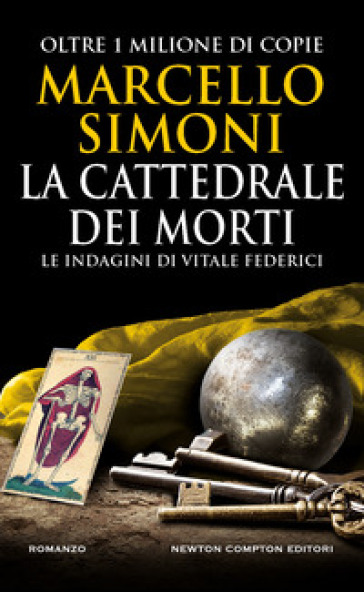 La cattedrale dei morti. Le indagini di Vitale Federici - Marcello Simoni