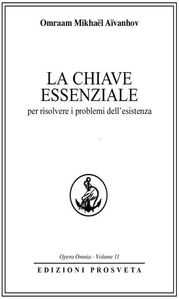 La chiave essenziale - Omraam Mikhael Aivanhov