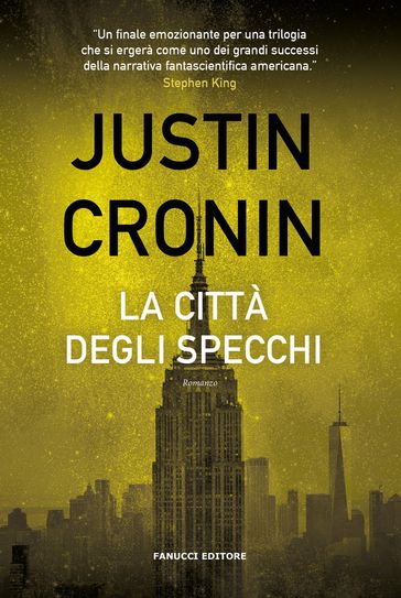 La città degli specchi - Justin Cronin