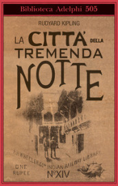 La città della tremenda notte