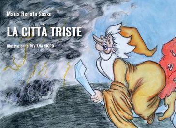 La città triste - Maria Renata Sasso