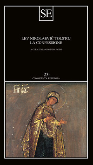 La confessione - Lev Nikolaevic Tolstoj