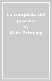 La conquista del passato