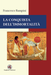 La conquista dell immortalità