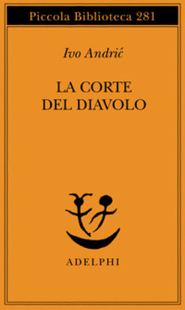 La corte del diavolo - Ivo Andric