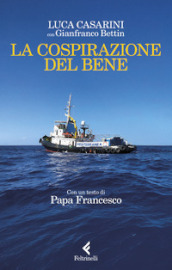 La cospirazione del bene