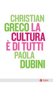 La cultura è di tutti