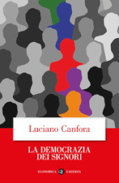 La democrazia dei signori