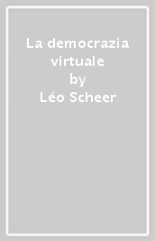 La democrazia virtuale