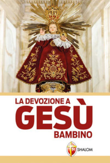 La devozione a Gesù Bambino