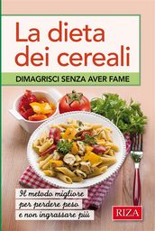 La dieta dei cereali