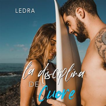 La disciplina del cuore - Ledra