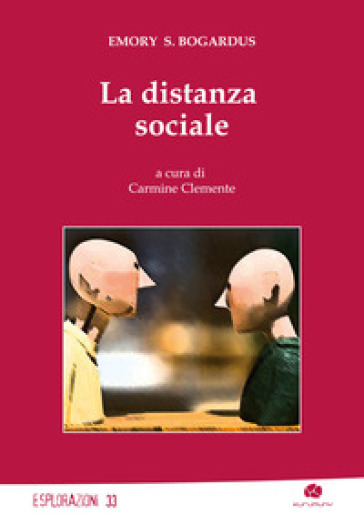 La distanza sociale - Emory Stephen Bogardus