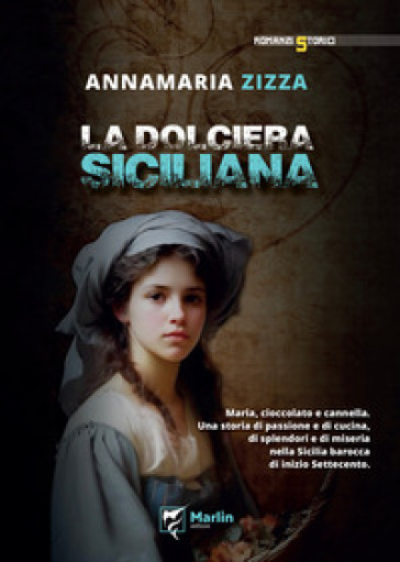 La dolciera siciliana - Annamaria Zizza