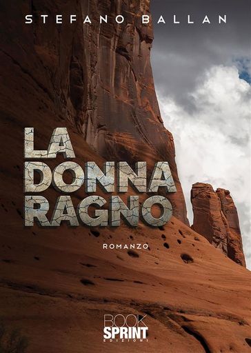 La donna ragno - Stefano Ballan