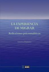 La experiencia de migrar