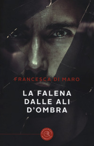 La falena dalle ali d'ombra - Francesca Di Maro