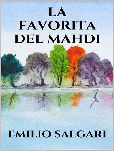 La favorita del Mahdi - Emilio Salgari