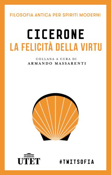 La felicità della virtù - Cicerone