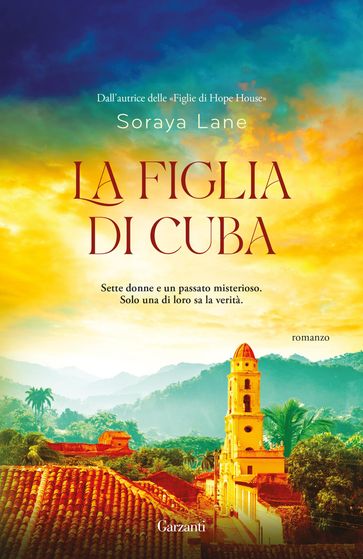 La figlia di Cuba - Soraya Lane