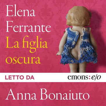 La figlia oscura - Elena Ferrante