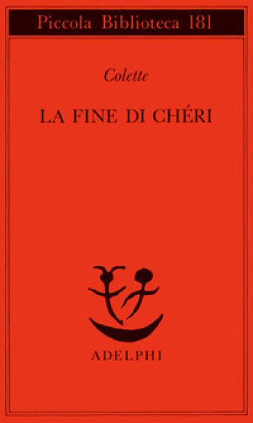 La fine di Chéri - Gabrielle Colette