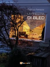 La finestra di Bled