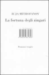 La fortuna degli zingari