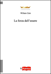 La forza dell essere